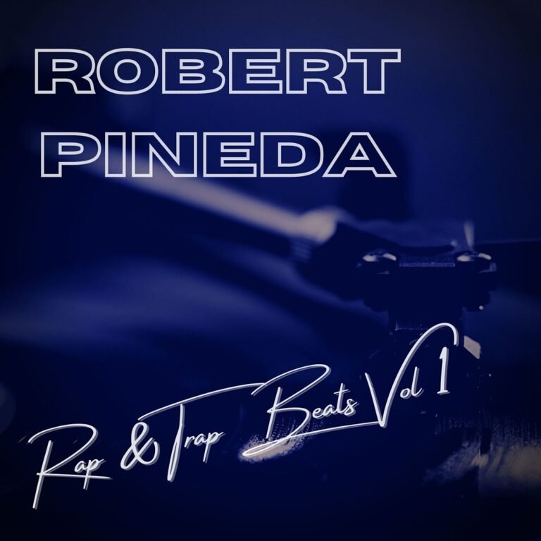 Robert Pineda presenta: Rap & Trap Beats Vol 1
